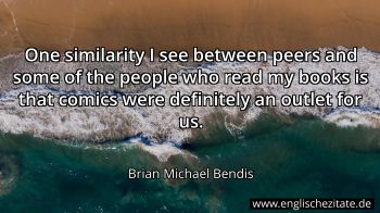 Englisches Zitat von Brian Michael Bendis als Bild
