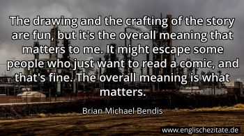 Englisches Zitat von Brian Michael Bendis als Bild