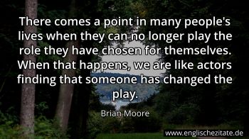 Englisches Zitat von Brian Moore als Bild