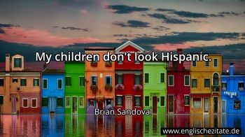 Englisches Zitat von Brian Sandoval als Bild