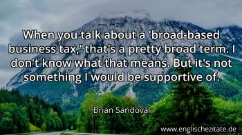 Englisches Zitat von Brian Sandoval als Bild