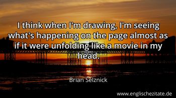 Englisches Zitat von Brian Selznick als Bild