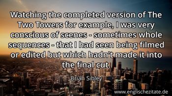 Englisches Zitat von Brian Sibley als Bild