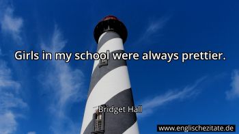 Englisches Zitat von Bridget Hall als Bild