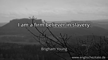 Englisches Zitat von Brigham Young als Bild