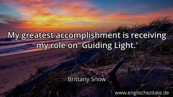 Englisches Zitat von Brittany Snow als Bild