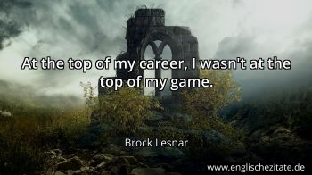 Englisches Zitat von Brock Lesnar als Bild
