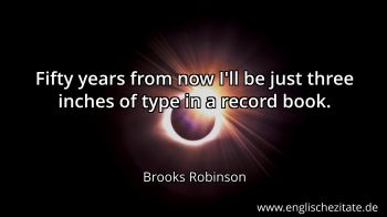 Englisches Zitat von Brooks Robinson als Bild