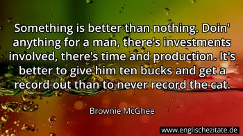 Englisches Zitat von Brownie McGhee als Bild