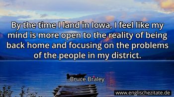 Englisches Zitat von Bruce Braley als Bild