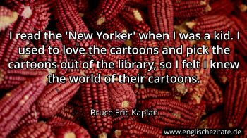 Englisches Zitat von Bruce Eric Kaplan als Bild