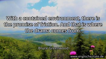 Englisches Zitat von Bruce Greenwood als Bild