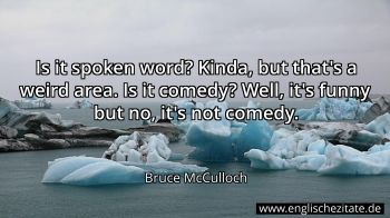 Englisches Zitat von Bruce McCulloch als Bild