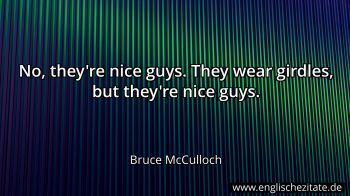 Englisches Zitat von Bruce McCulloch als Bild