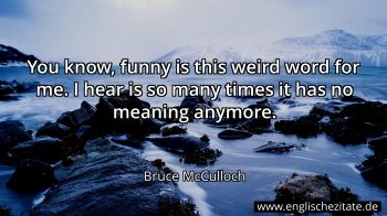 Englisches Zitat von Bruce McCulloch als Bild