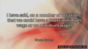 Englisches Zitat von Bruce Rauner als Bild