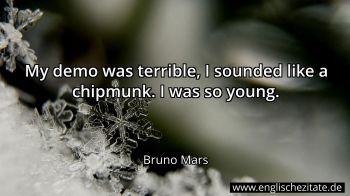 Englisches Zitat von Bruno Mars als Bild