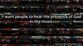 Englisches Zitat von Bryan White als Bild