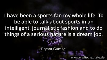 Englisches Zitat von Bryant Gumbel als Bild