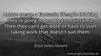 Englisches Zitat von Bryce Dallas Howard als Bild