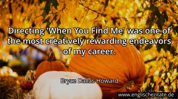 Englisches Zitat von Bryce Dallas Howard als Bild