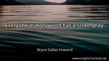 Englisches Zitat von Bryce Dallas Howard als Bild