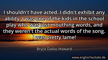 Englisches Zitat von Bryce Dallas Howard als Bild