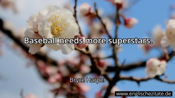 Englisches Zitat von Bryce Harper als Bild