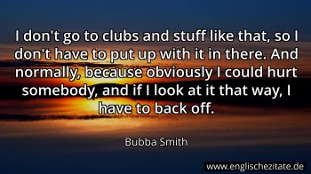 Englisches Zitat von Bubba Smith als Bild