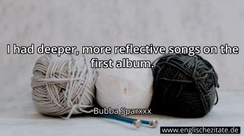 Englisches Zitat von Bubba Sparxxx als Bild