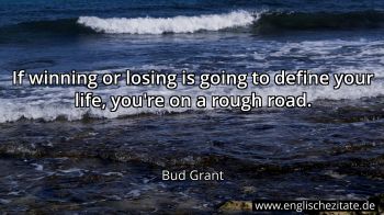 Englisches Zitat von Bud Grant als Bild