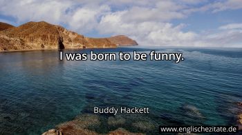 Englisches Zitat von Buddy Hackett als Bild