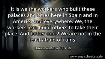 Englisches Zitat von Buenaventura Durruti als Bild