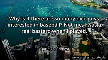 Englisches Zitat von Burleigh Grimes als Bild