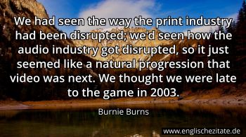 Englisches Zitat von Burnie Burns als Bild