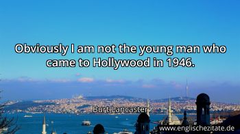 Englisches Zitat von Burt Lancaster als Bild