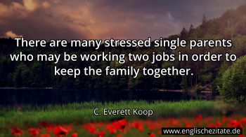 Englisches Zitat von C. Everett Koop als Bild