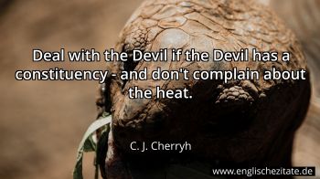 Englisches Zitat von C. J. Cherryh als Bild