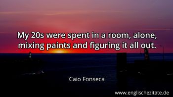 Englisches Zitat von Caio Fonseca als Bild