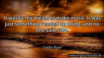 Englisches Zitat von Caitlin Rose als Bild