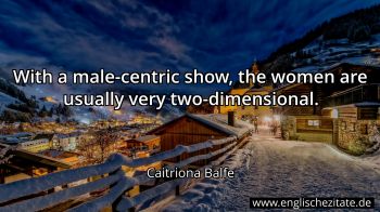 Englisches Zitat von Caitriona Balfe als Bild