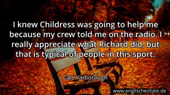 Englisches Zitat von Cale Yarborough als Bild