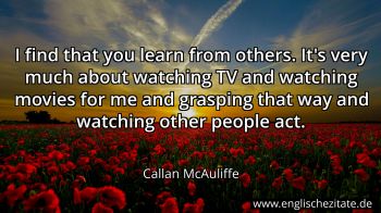 Englisches Zitat von Callan McAuliffe als Bild