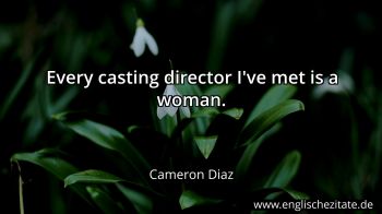 Englisches Zitat von Cameron Diaz als Bild