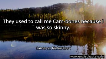 Englisches Zitat von Cameron Richardson als Bild