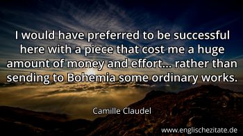 Englisches Zitat von Camille Claudel als Bild