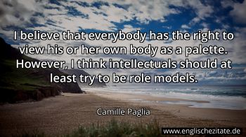 Englisches Zitat von Camille Paglia als Bild