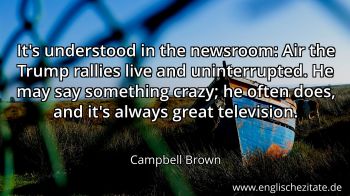 Englisches Zitat von Campbell Brown als Bild