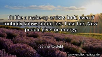 Englisches Zitat von Carine Roitfeld als Bild