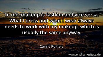 Englisches Zitat von Carine Roitfeld als Bild